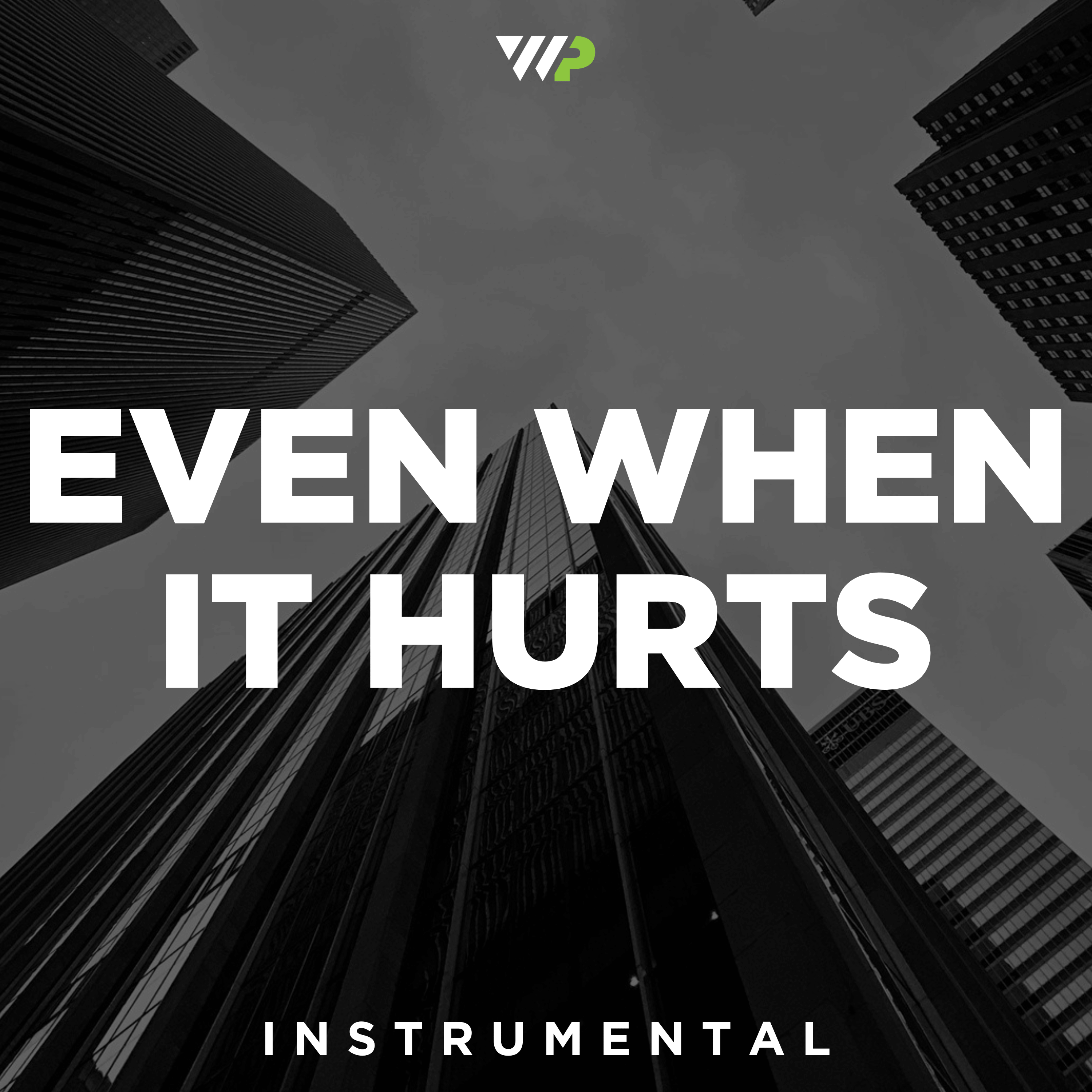 Even When It Hurts cover artwork