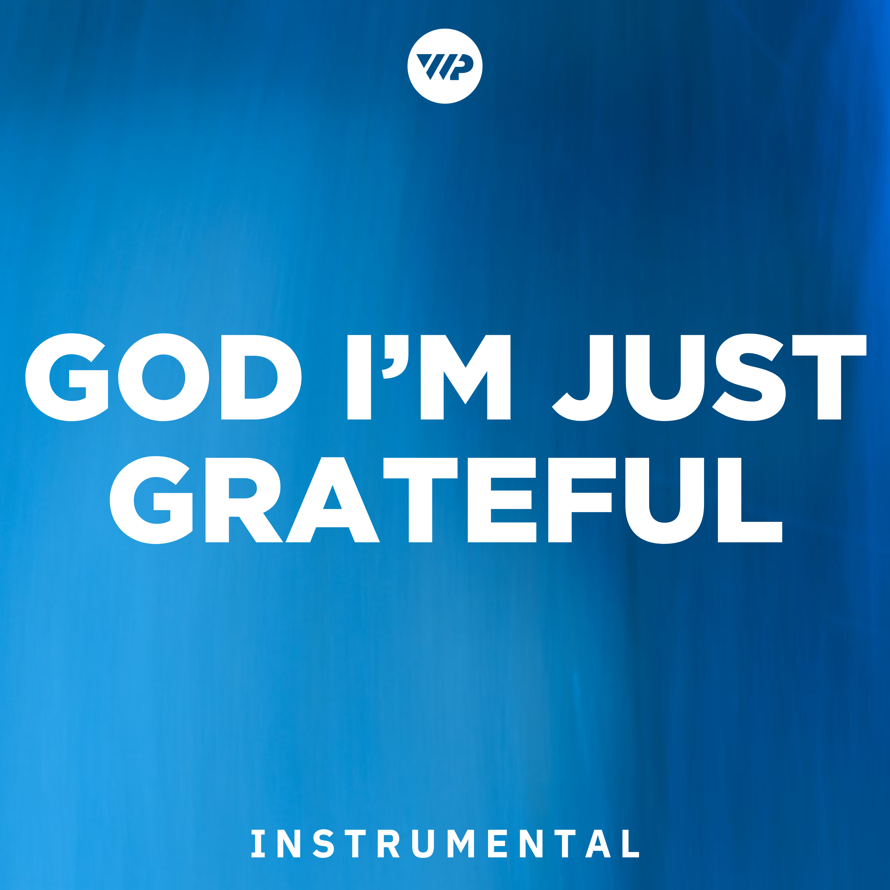 God I'm Just Grateful cover artwork