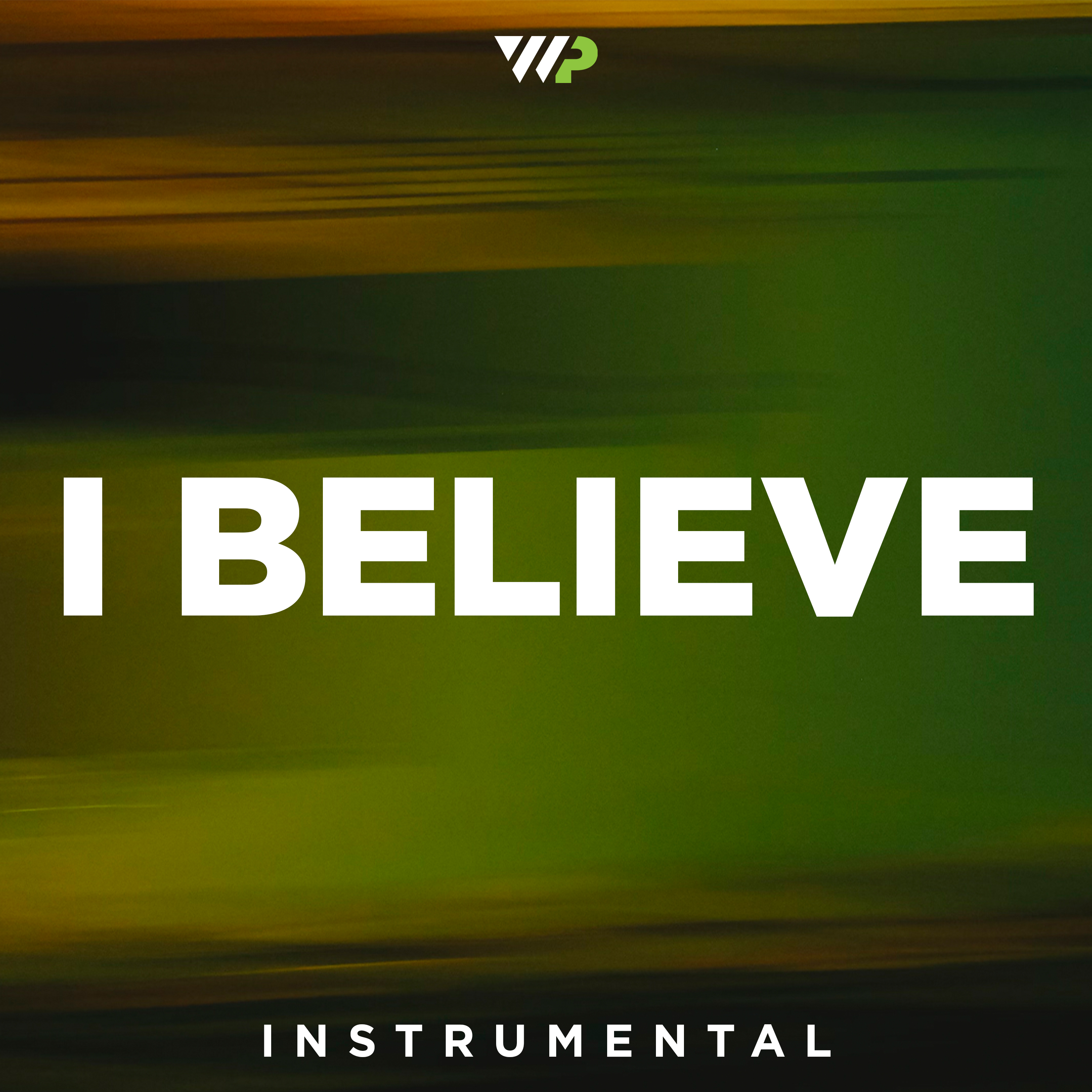 I Believe cover artwork