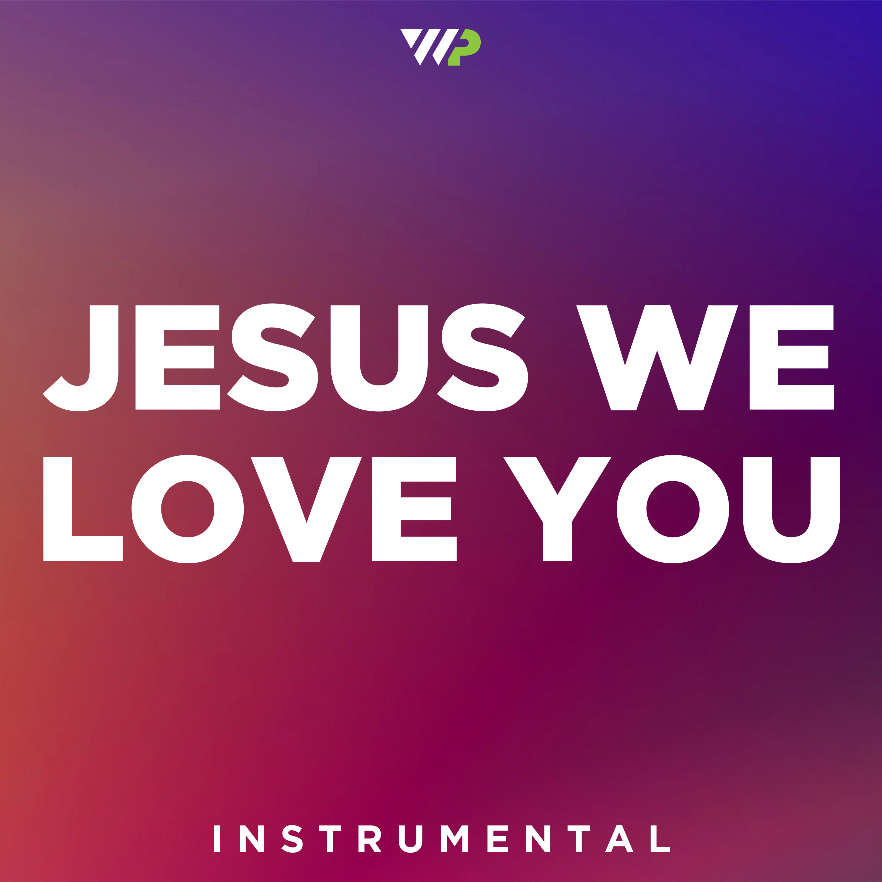 Jesus We Love You cover artwork