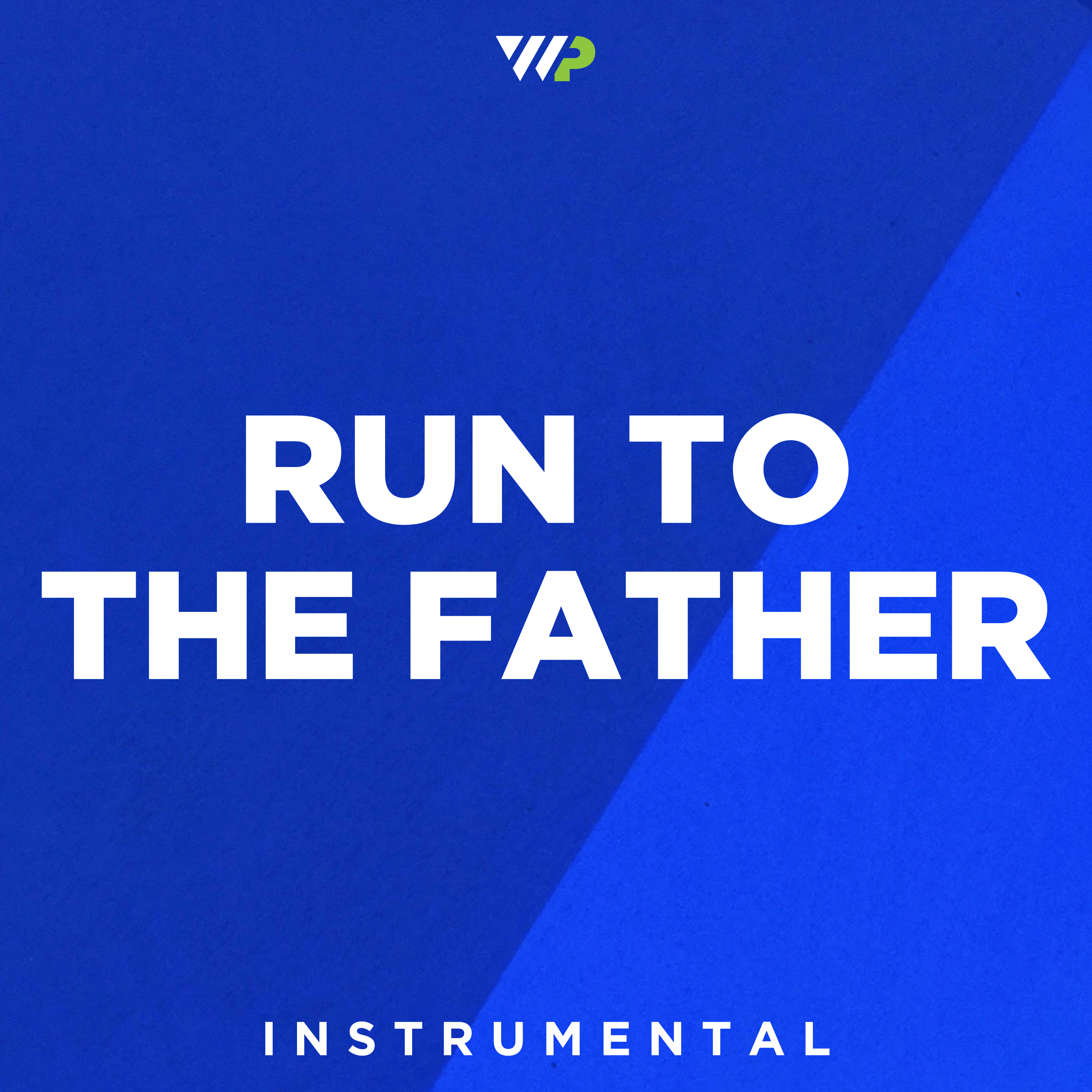 Run To The Father cover artwork