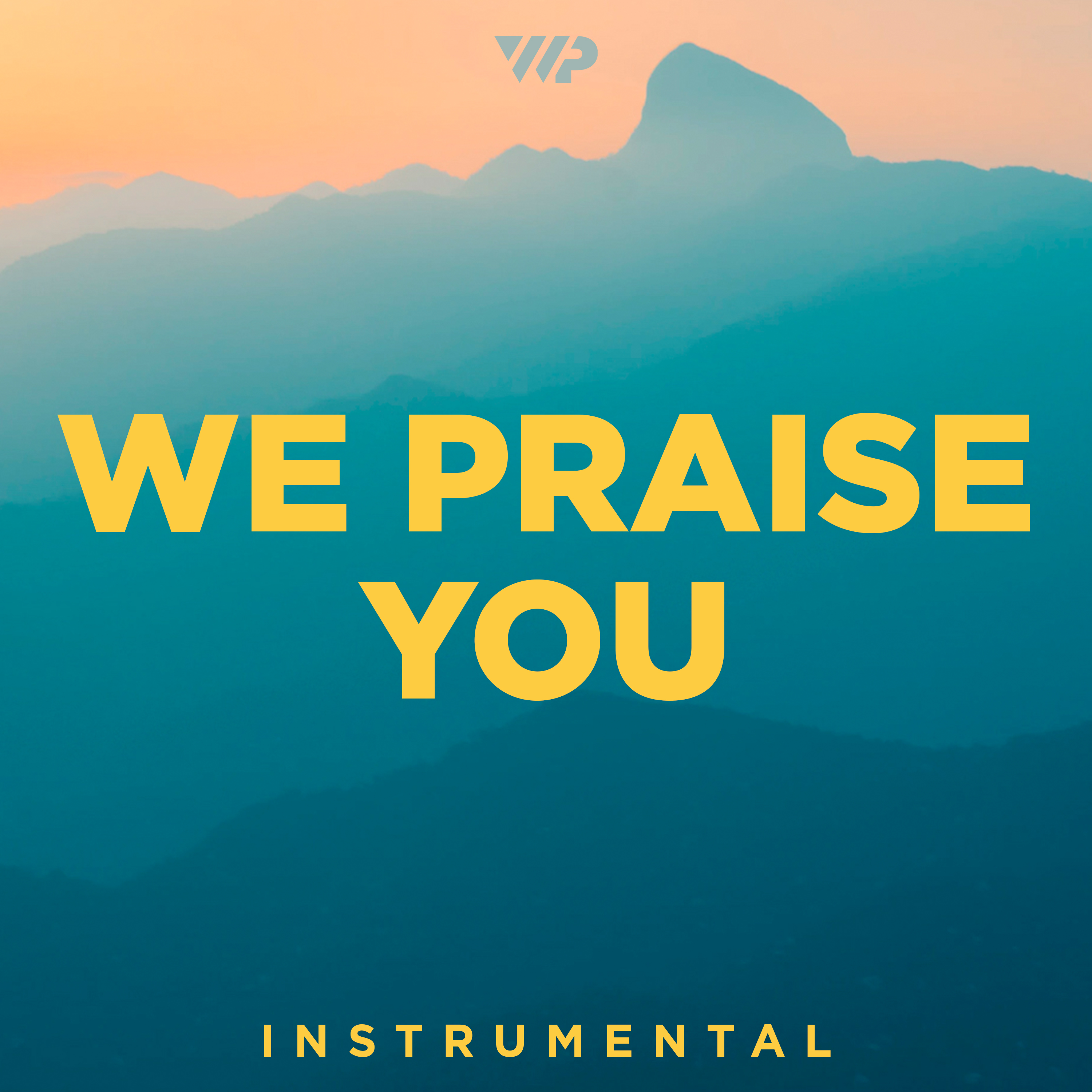 We Praise You cover artwork